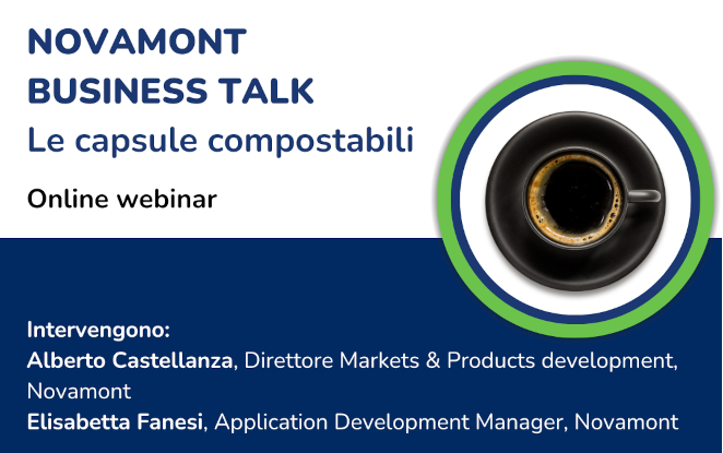 #Bioplastics Focus Novamont Business Talk: le capsule compostabili 